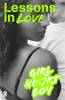 Girl Heart Boy: Lessons in Love