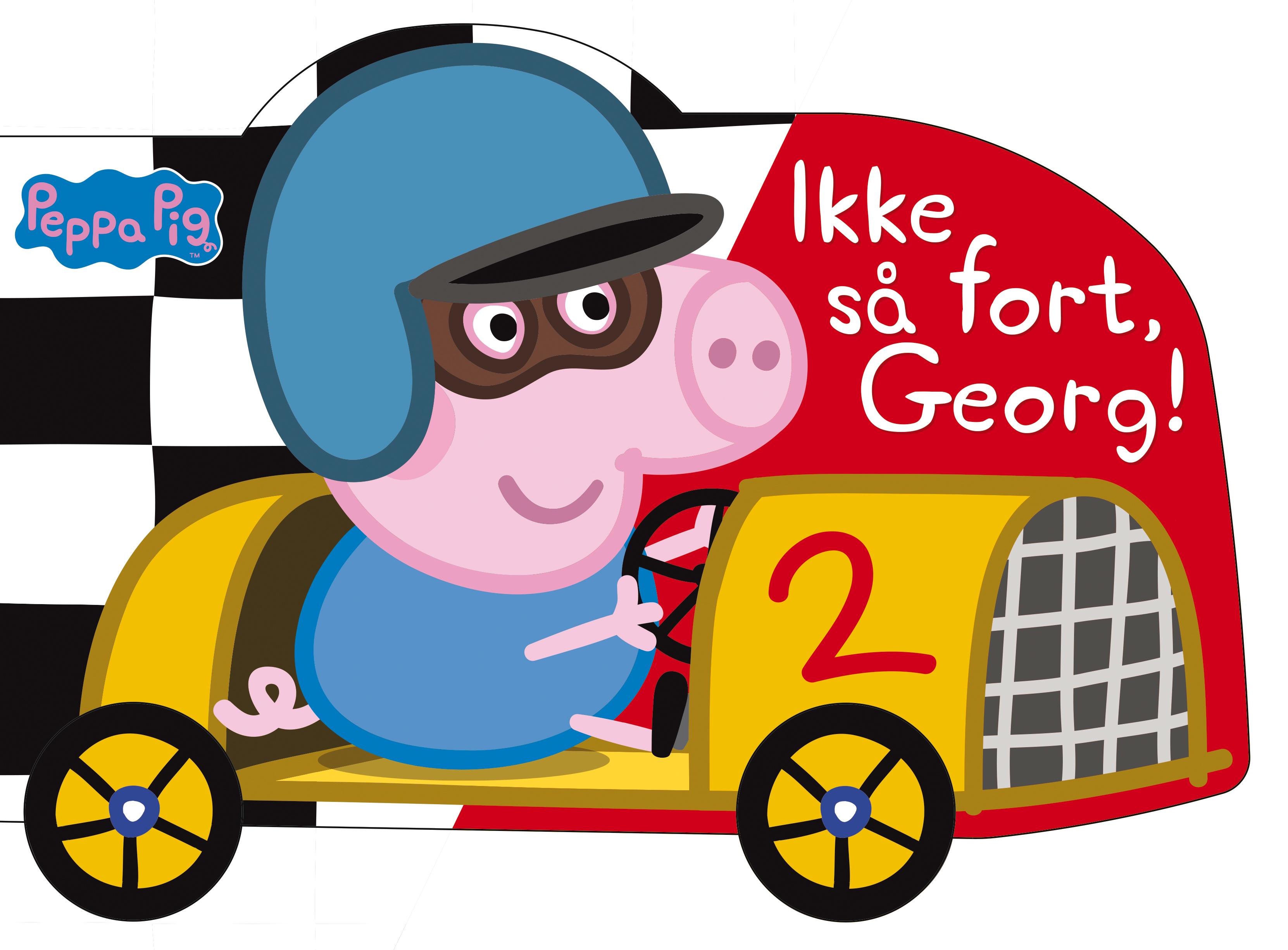 Ikke så fort, Georg!